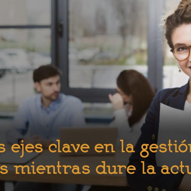 Ejes-clave-gestion-personas-en-pandemia