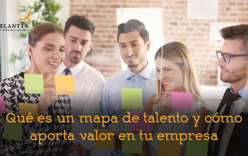 mapa de talento consultoría recursos humanos como construir y evaluar talento en la empresa adelantta