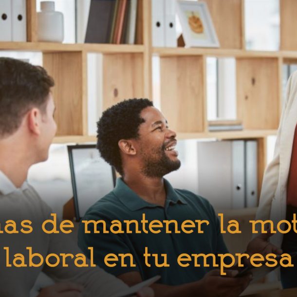 Equipo con alta motivación laboral recursos humanos formación selección consultoria