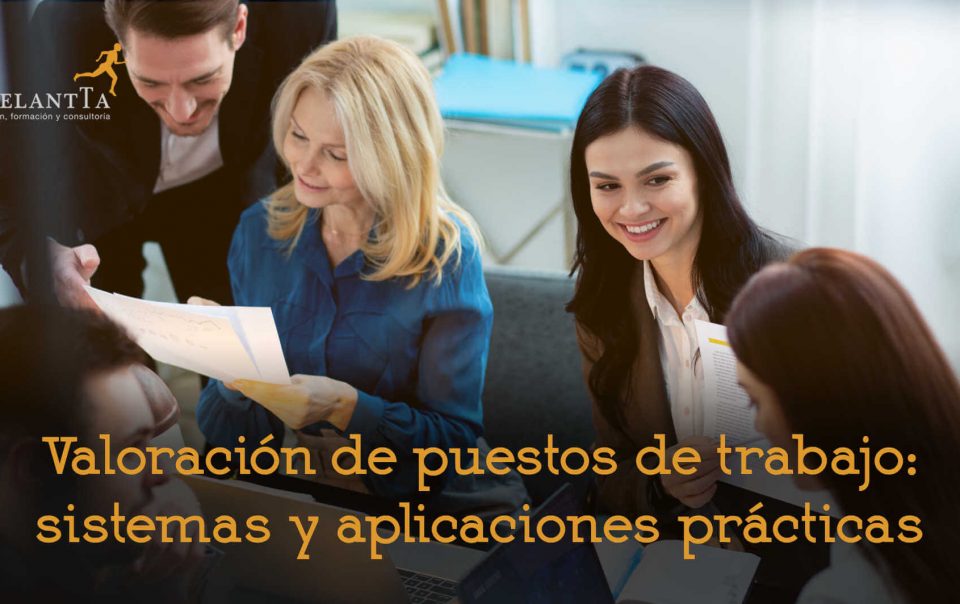 valoración puestos trabajo vpt metodologías y aplicaciones consultoría recursos humanos formación talento adelantta