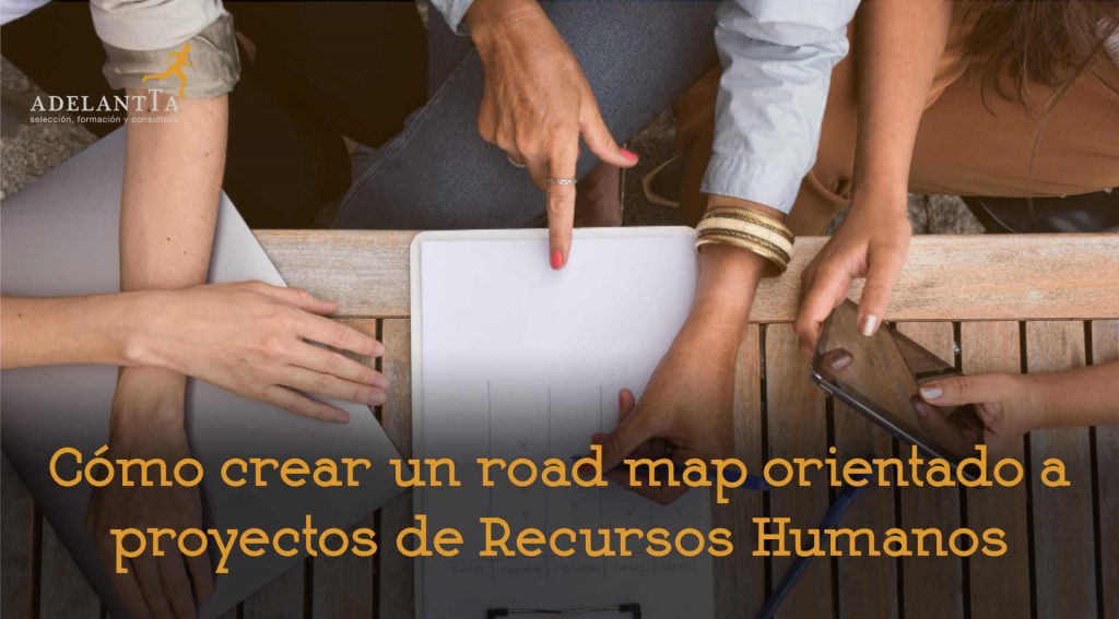 road map en recursos humanos externalización departamento rrhh outsourcing consultoría talento adelantta