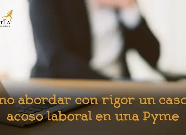 protocolo acoso laboral pyme externalización departamento recursos humanos consultoría rrhh adelantta